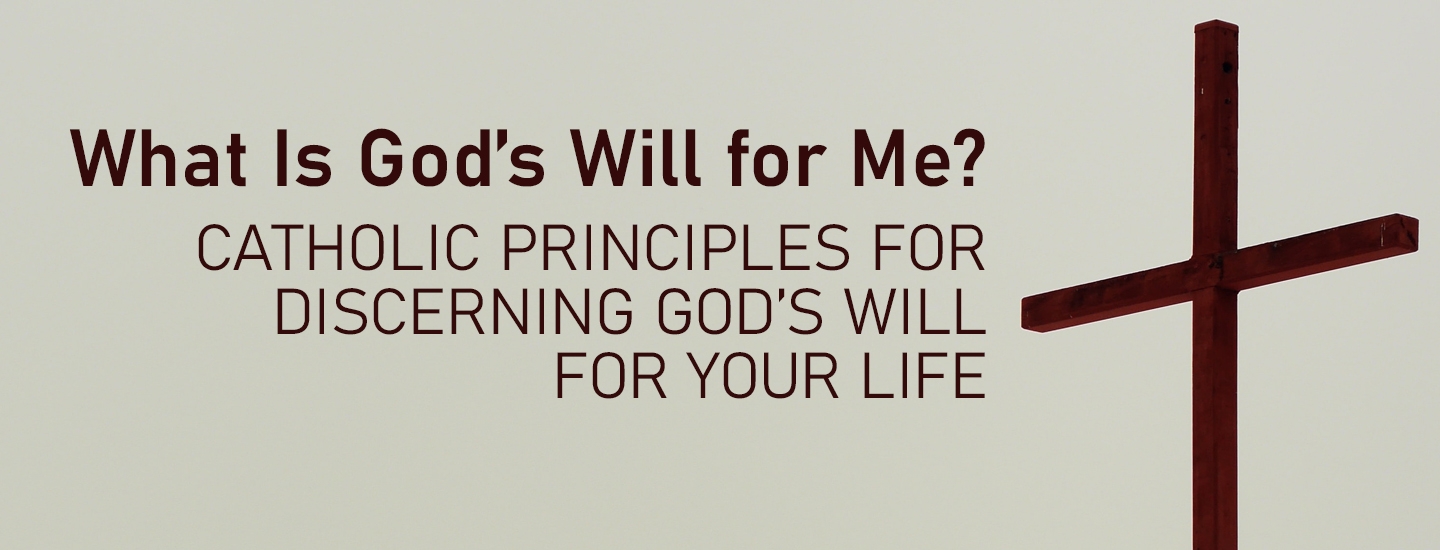 What is God's Will for Me?